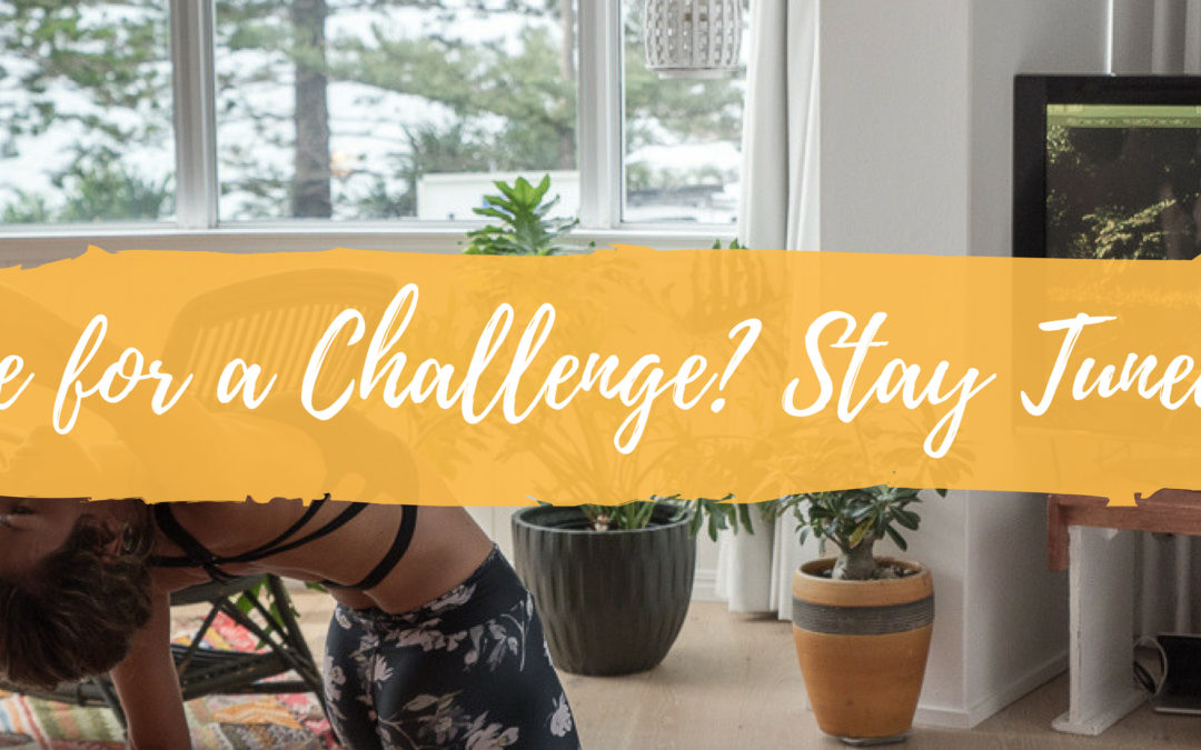 Coming soon – 21 day challenge July 2018